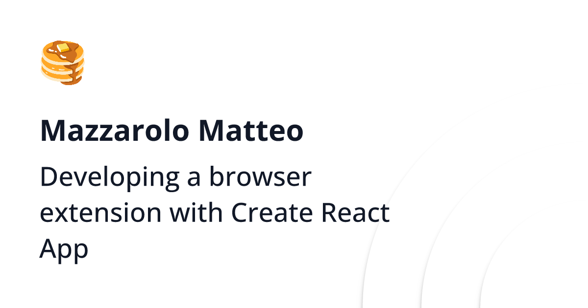 Developing a browser extension with Create React App | Matteo Mazzarolo